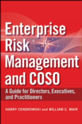 ENTERPRISE RISK MANAGEMENT AND COSO: A GUIDE FOR DIRECTORS, EXECUITVES AND PRACTITIONERS