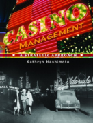 CASINO MANAGEMENT: A STRATEGIC APPROACH